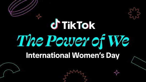 The Impact of TikTok’s Initiatives for International Women’s Day